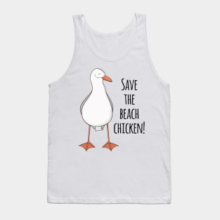 Save The Beach Chicken! Tank Top